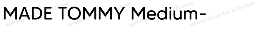 MADE TOMMY Medium字体转换